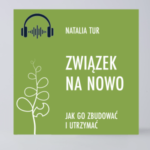 ZWIĄZEK NA NOWO. <br>JAK GO ZBUDOWAĆ I UTRZYMAĆ<br>– audiobook do słuchania