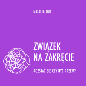 ZWIĄZEK NA ZAKRĘCIE + I PO ZWIĄZKU <br>– zestaw audiobooków