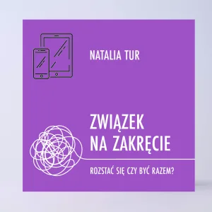 ZWIĄZEK NA NOWO﹢ZWIĄZEK NA ZAKRĘCIE ﹢ I PO ZWIĄZKU <br>– zestaw ebooków